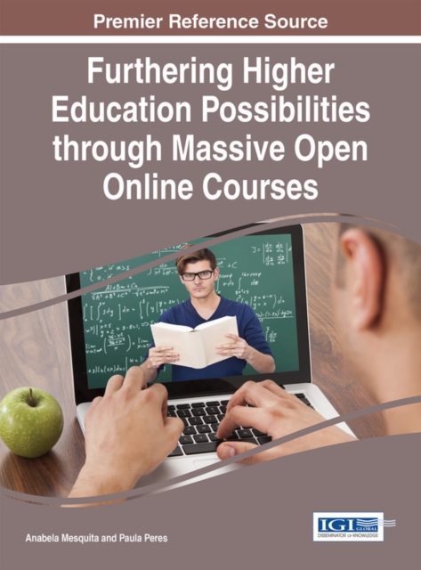 Furthering Higher Education Possibilities through Massive Open Online Courses, EPUB eBook