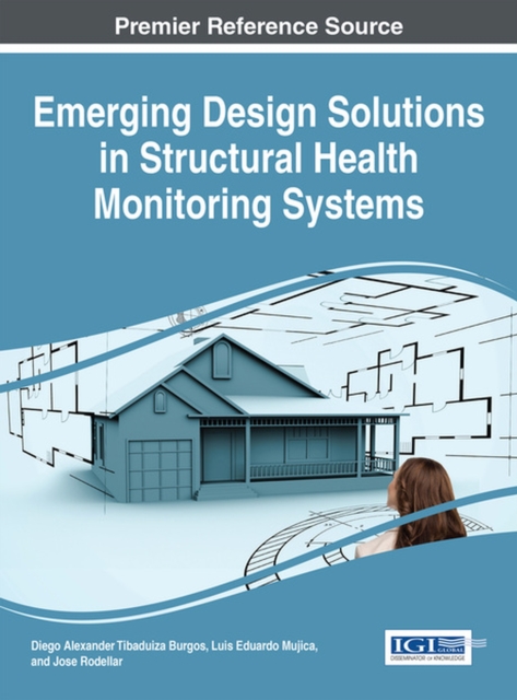 Emerging Design Solutions in Structural Health Monitoring Systems, Hardback Book