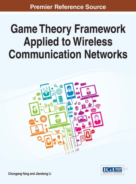 Game Theory Framework Applied to Wireless Communication Networks, EPUB eBook