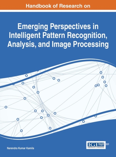 Handbook of Research on Emerging Perspectives in Intelligent Pattern Recognition, Analysis, and Image Processing, EPUB eBook