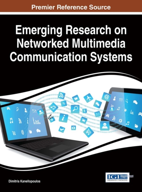 Emerging Research on Networked Multimedia Communication Systems, EPUB eBook