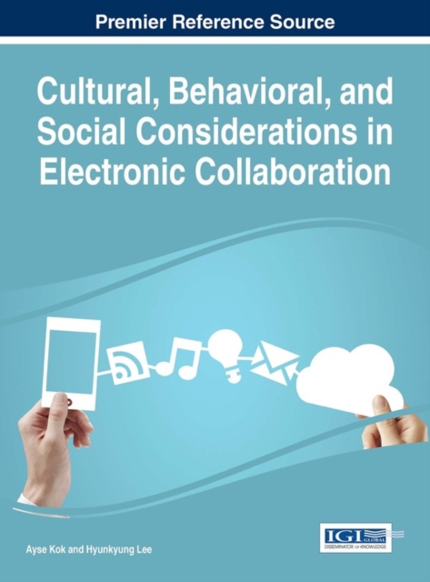 Cultural, Behavioral, and Social Considerations in Electronic Collaboration, EPUB eBook
