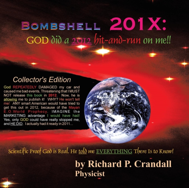 Bombshell 201x : God Did a 2012 Hit-And-Run on Me!!, Paperback / softback Book