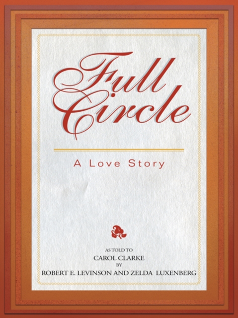 Full Circle: a Love Story, EPUB eBook