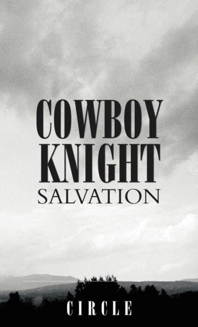 Cowboy Knight Salvation, Hardback Book
