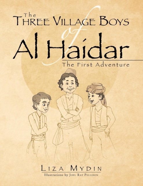 The Three Village Boys of Al Haidar : The First Adventure, Paperback / softback Book
