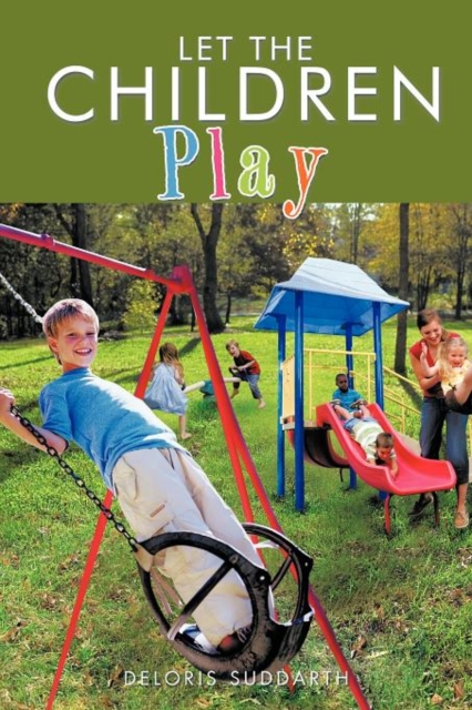 Let the Children Play, Paperback / softback Book