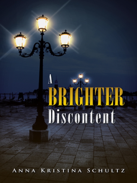 A Brighter Discontent, EPUB eBook
