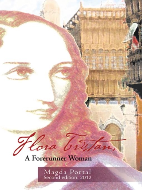 Flora Tristan, a Forerunner Woman : Second Edition. 2012, EPUB eBook