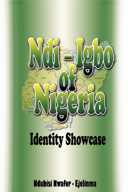 Ndi-Igbo of Nigeria : Identity Showcase, Paperback / softback Book