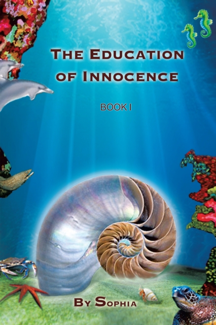 The Education of Innocence : Book I, EPUB eBook
