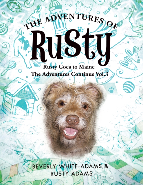 The Adventures of Rusty : Rusty Goes to Maine Vol.3, EPUB eBook