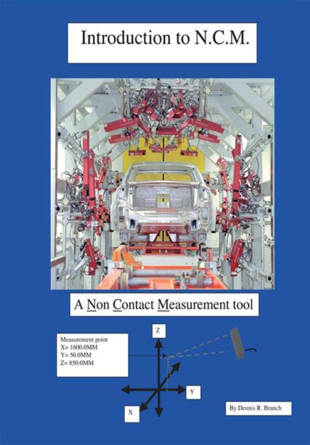 Introduction to N.C.M., a Non Contact Measurement Tool, EPUB eBook