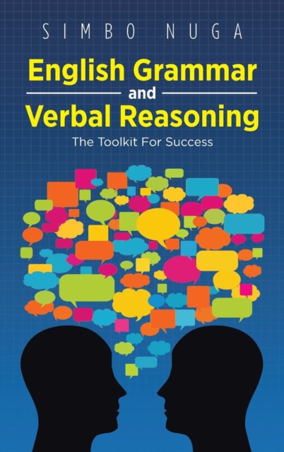 English Grammar and Verbal Reasoning : The Toolkit for Success, Hardback Book