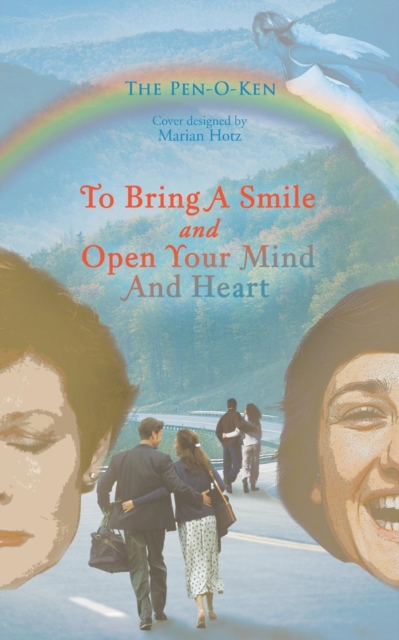 To Bring a Smile and Open Your Mind and Heart, Paperback / softback Book