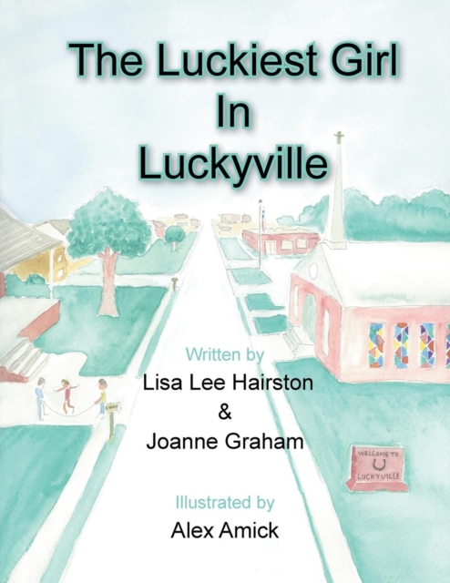 The Luckiest Girl in Luckyville, Paperback / softback Book