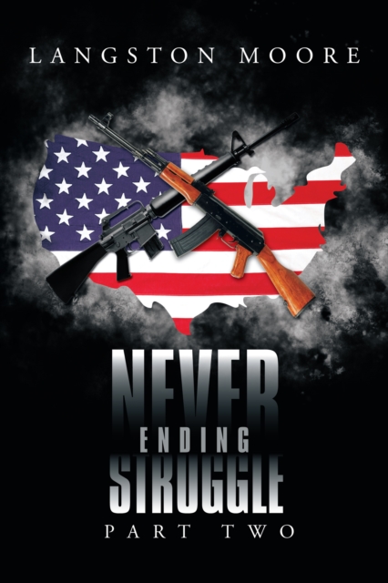 Never Ending Struggle : Part Two, EPUB eBook