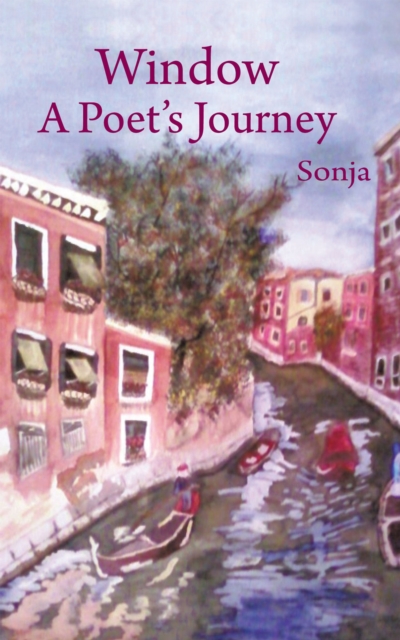 Window : A Poet'S Journey, EPUB eBook