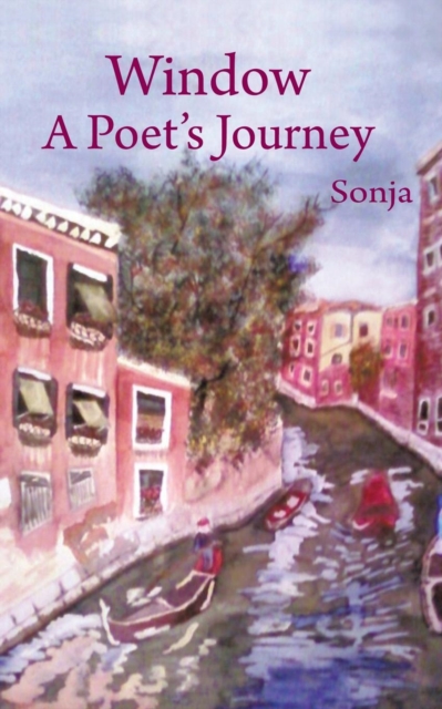 Window : A Poet's Journey, Paperback / softback Book
