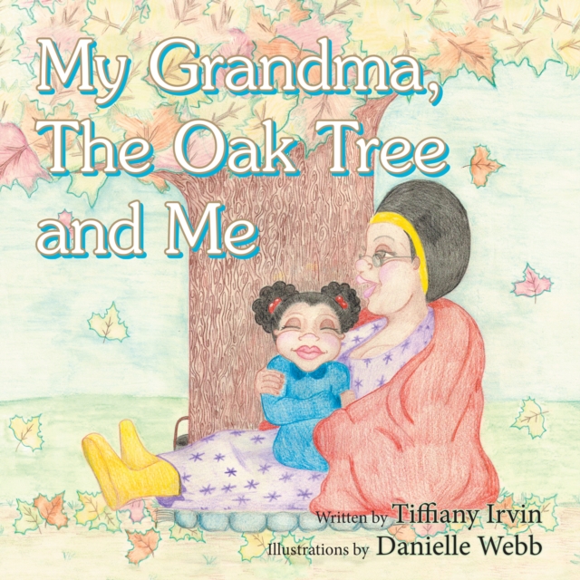 My Grandma, the Oak Tree and Me, EPUB eBook
