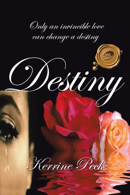 Destiny : Only an Invincible Love Can Change a Destiny, EPUB eBook