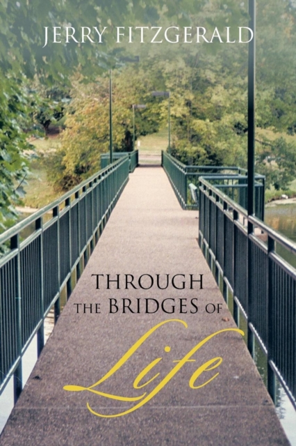 Through the Bridges of Life, Paperback / softback Book