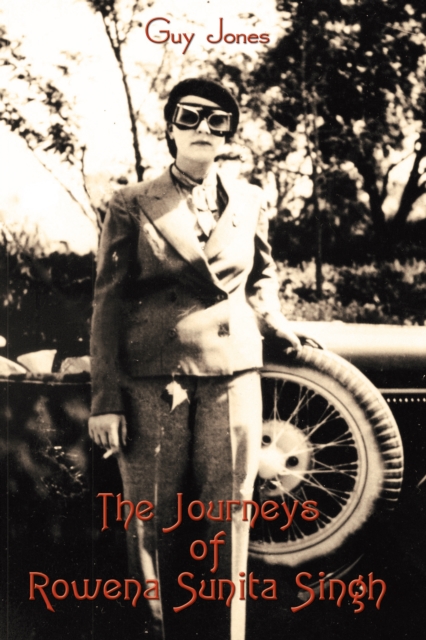 The Journeys of Rowena Sunita Singh, EPUB eBook