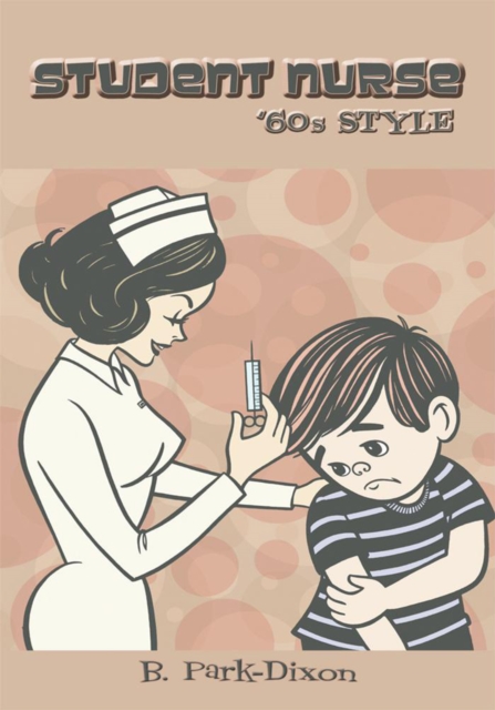 Student Nurse 60'S Style, EPUB eBook