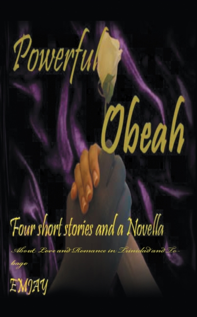 Powerful Obeah : A Glimpse of Love in the Caribbean, EPUB eBook