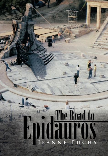 The Road to Epidauros, Hardback Book