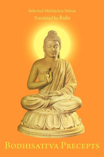 Bodhisattva Precepts, Paperback / softback Book