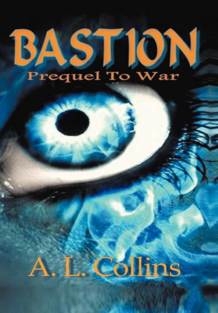 Bastion : Prequel To War, Hardback Book