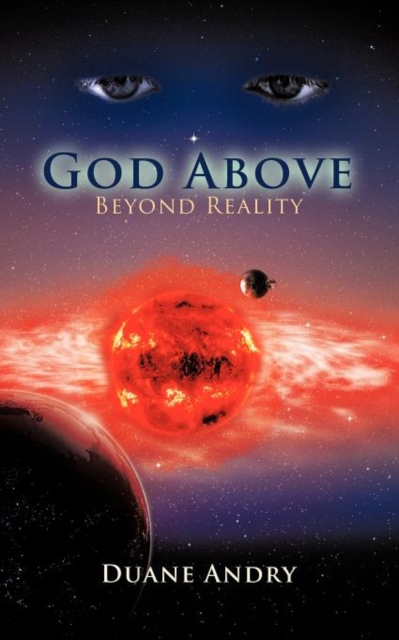 God Above : Beyond Reality, Paperback / softback Book