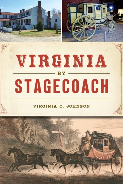 VIRGINIA BY STAGECOACH, Paperback Book