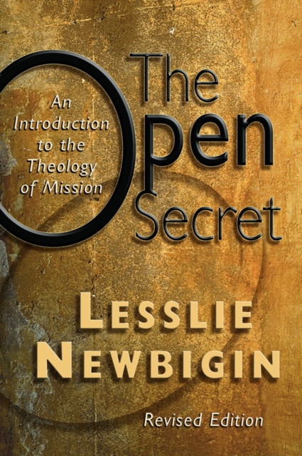 The Open Secret : An Introduction to the Theology of Mission, EPUB eBook