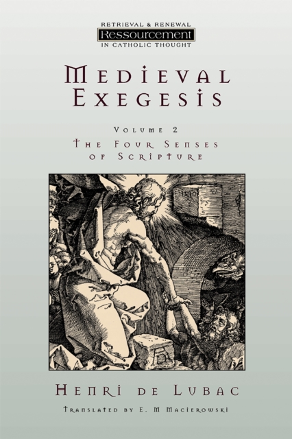 Medieval Exegesis vol. 2 : The Four Senses of Scripture, EPUB eBook