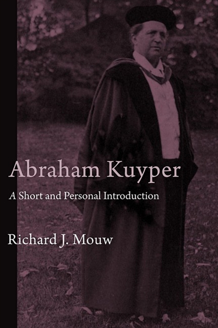 Abraham Kuyper : A Short and Personal Introduction, EPUB eBook