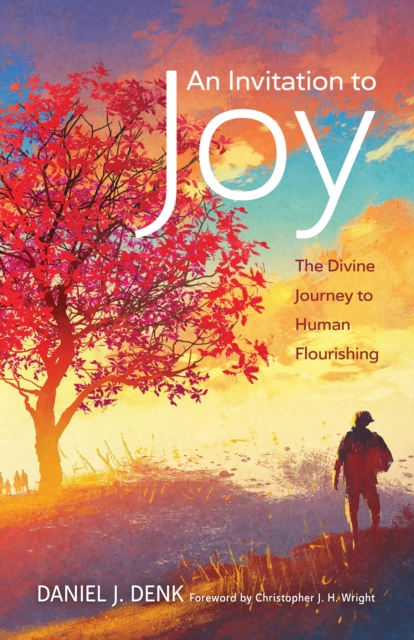 An Invitation to Joy : The Divine Journey to Human Flourishing, EPUB eBook