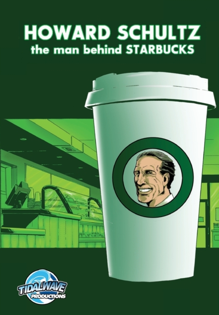 Orbit : Howard Schultz: The Man Behind STARBUCKS, Paperback / softback Book