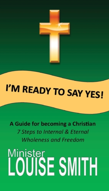 I'm Ready to Say Yes, Paperback / softback Book