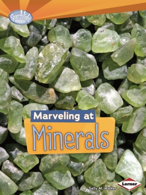 Marvelling at Minerals, Paperback / softback Book