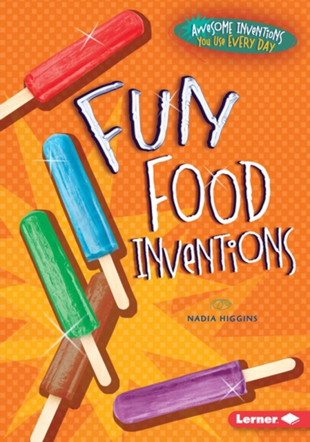 Fun Food Inventions, PDF eBook
