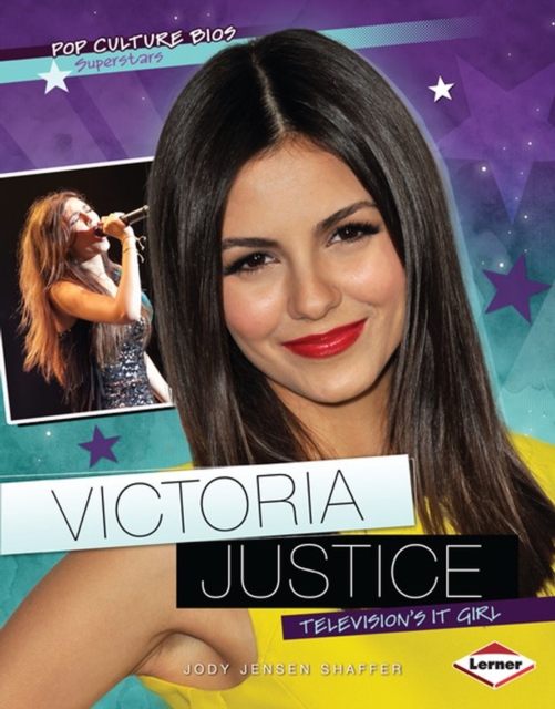 Victoria Justice : Television's It Girl, PDF eBook