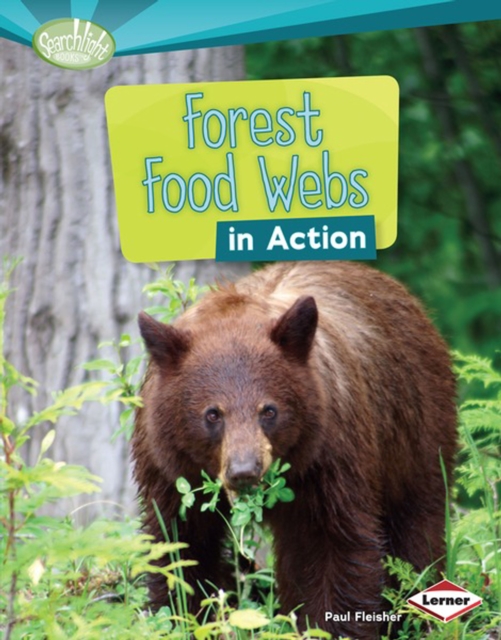 Forest Food Webs in Action, PDF eBook