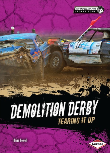 Demolition Derby : Tearing It Up, PDF eBook