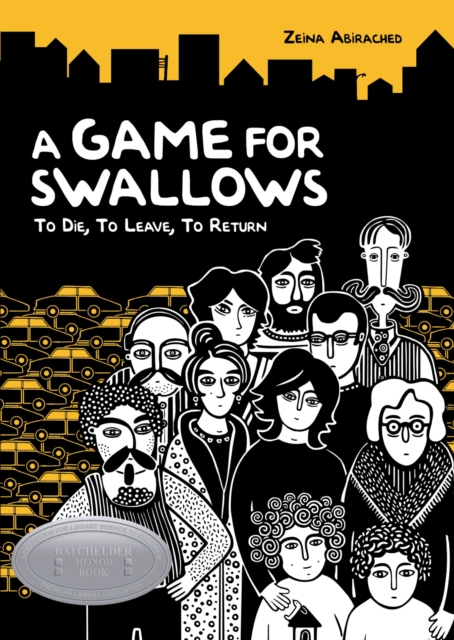 A Game for Swallows : To Die, To Leave, To Return, EPUB eBook