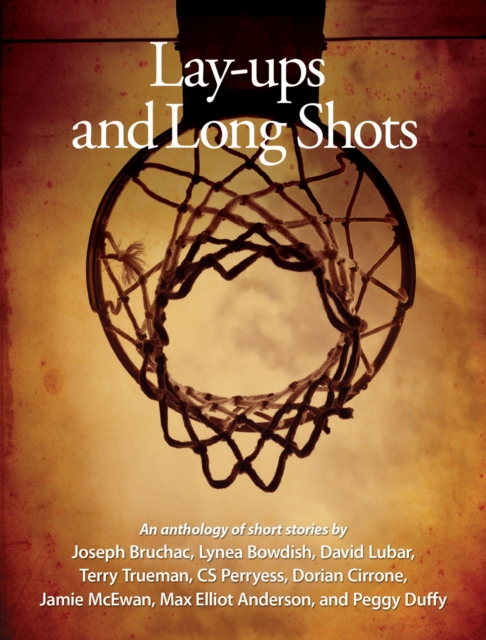Lay-ups and Long Shots : Eight Short Stories, EPUB eBook