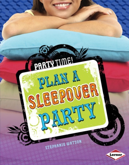 Plan a Sleepover Party, PDF eBook