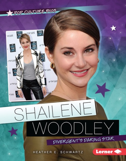 Shailene Woodley : Divergent's Daring Star, PDF eBook