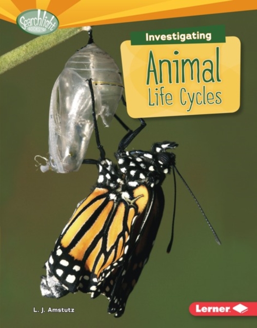 Investigating Animal Life Cycles, PDF eBook